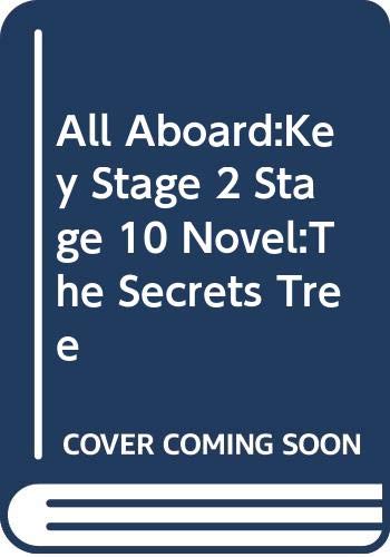 Imagen de archivo de All Aboard:Key Stage 2 Stage 10 Novel:The Secrets Tree a la venta por WorldofBooks