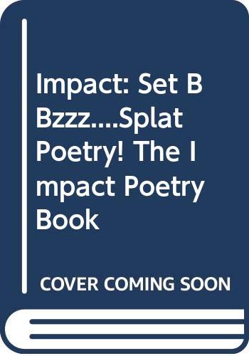 Imagen de archivo de Impact: Set B Bzzz.Splat Poetry! The Impact Poetry Book: Humour Set B a la venta por Bahamut Media