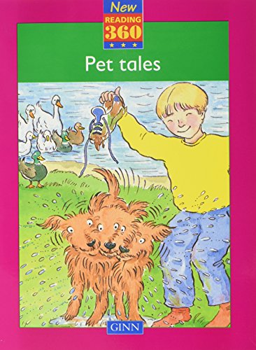 Stock image for Pet Tales: Level 7 Book 1 (New Reading 360) for sale by Goldstone Books