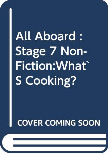 Imagen de archivo de All Aboard: Stage 7 Non-Fiction: What's Cooking? a la venta por AwesomeBooks