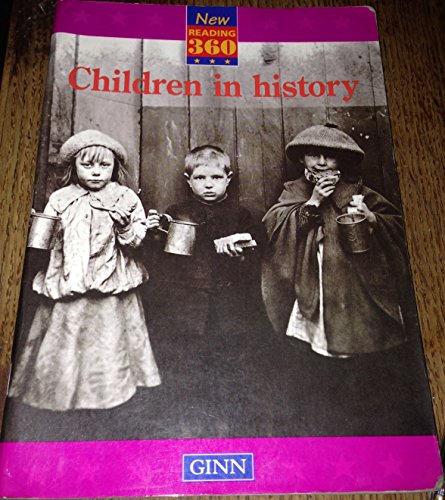 Beispielbild fr New Reading 360 :Readers Level 10 Book 3:Children In History zum Verkauf von WorldofBooks