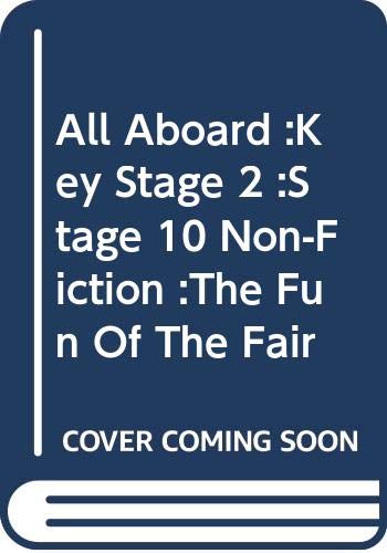 Stock image for All Aboard: The Fun of the Fair. Non Fiction Stage 10 for sale by Reuseabook