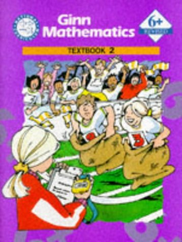 Stock image for National Curriculum Ginn Mathematics : 6+ Number Textbook 2 ( 1995 Edition ) (NATIONAL GINN CURRICULUM MATHEMATICS) for sale by WorldofBooks