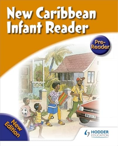 Stock image for New Caribbean Readers: Pre-Reader (2008 Edition) for sale by Blackwell's