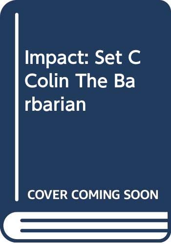 Imagen de archivo de Impact: Set C Colin The Barbarian: Humour Set C a la venta por AwesomeBooks