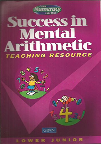 Stock image for Success In Mental Arithmetic:Lower Junior Teaching Resource And 6 Free Wallcharts (NUMERACY EXTRAS) for sale by WorldofBooks