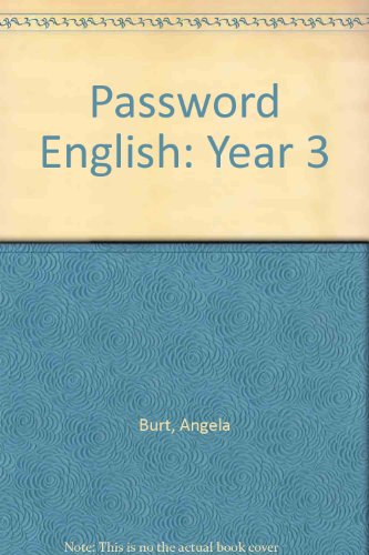Password English: Teachers' Book: Year 3 / P4 (Password English) (9780602282707) by Burt, Angela