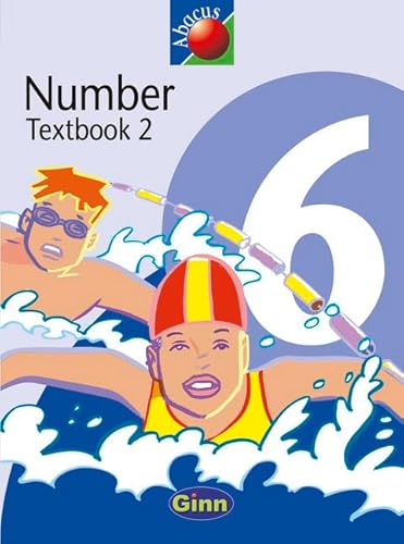 Imagen de archivo de New Abacus: Number Textbook 2 Year 6 (New Abacus): Number Textbook Year 6 a la venta por AwesomeBooks