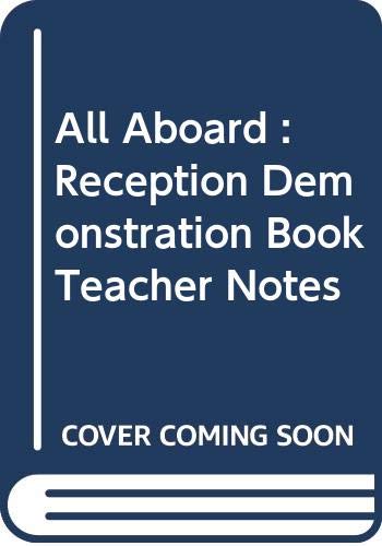 9780602293727: All Aboard : Reception Demonstration Book Teacher Notes