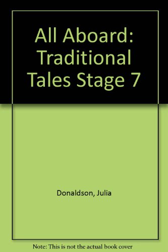 All Aboard Stage 7 Traditional Tales: The Noises Next Door (All Aboard) (9780602293901) by Julia Donaldson