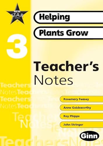 9780602298999: New Star Science 3: Helping Plants Grow: Teacher's Notes (New Star Science)