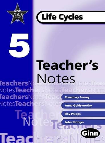 9780602299392: New Star Science Yr5/P6 Life Cycles Teacher Notes (STAR SCIENCE NEW EDITION)