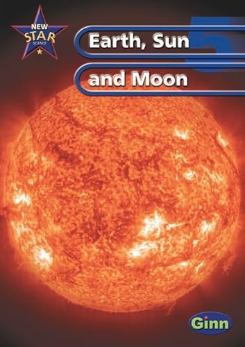 9780602299477: New Star Science Yr5/P6 Sun And Moon Pupil's Book (STAR SCIENCE NEW EDITION) - 9780602299477