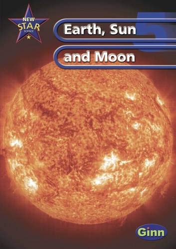 9780602299477: New Star Science Yr5/P6 Sun And Moon Pupil's Book (STAR SCIENCE NEW EDITION) - 9780602299477