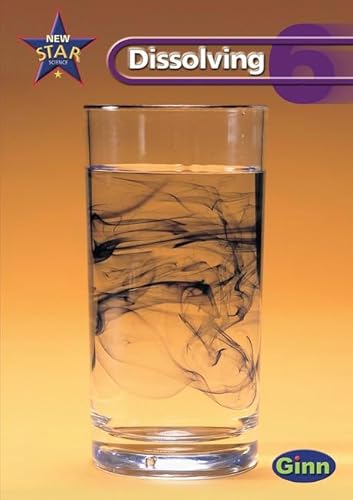 9780602299613: New Star Science Yr6/P7: Dissolving Pupil's Book (STAR SCIENCE NEW EDITION) - 9780602299613