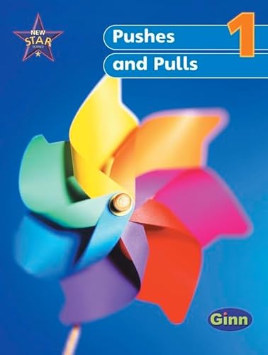 9780602301453: New Star Science Yr1/P2: Push & Pull Pupil's Book