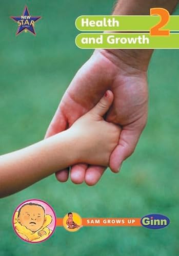 9780602301507: New Star Science Yr2/P3: Health and Growing Big Book (STAR SCIENCE NEW EDITION)