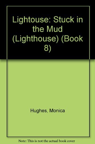 Lightouse: Stuck in the Mud: Red (Lighthouse) (9780602302269) by Hurley, Linda