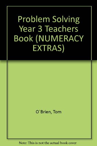 Problem Solving Year 3 Teachers Book (9780602306953) by O`Brien, Tom