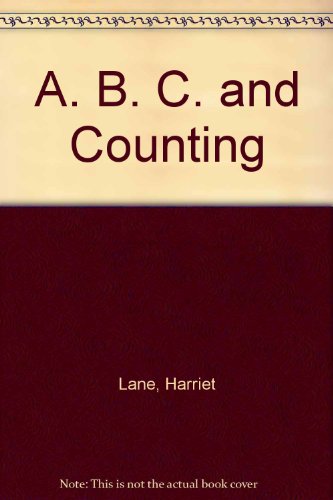 A. B. C. and Counting (9780603001673) by Harriet Lane