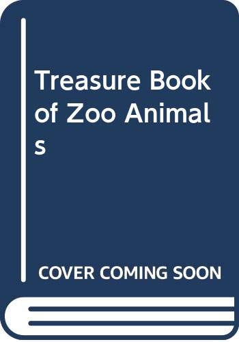 Treasure Book of Zoo Animals (9780603001680) by Derick Bown