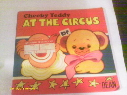 Beispielbild fr Cheeky Teddy at the Circus zum Verkauf von WorldofBooks