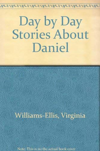 Stock image for Day by Day Stories About Daniel for sale by Goldstone Books