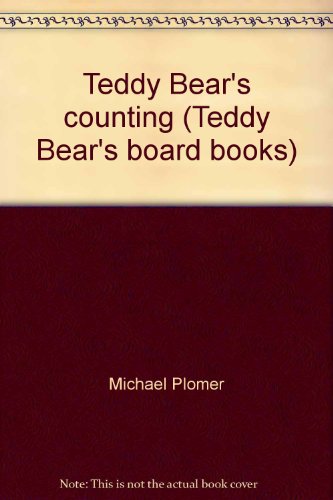 Stock image for Teddy Bear's counting (Teddy Bear's board books) for sale by Victoria Bookshop