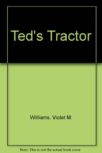 Imagen de archivo de Ted's Tractor a la venta por MusicMagpie