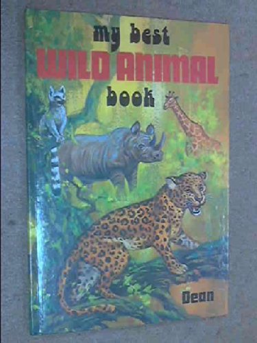 My Best Wild Animal Book (Happy Hours) (9780603016035) by Fiona- Stewart