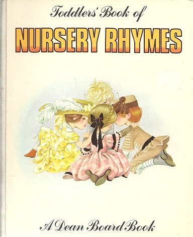 9780603016356: Toddlers' Book of Nursery Rhymes