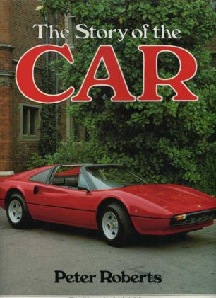 Stock image for The Story of the Car for sale by WeBuyBooks