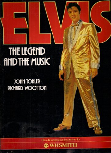 9780603031243: ELVIS: THE LEGEND AND THE MUSIC.