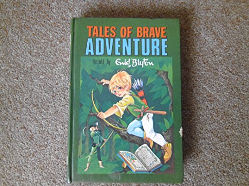 Stock image for Tales of Brave Adventure for sale by Sarah Zaluckyj