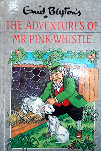 Beispielbild fr The Adventures of Mr Pink-Whistle zum Verkauf von ThriftBooks-Atlanta