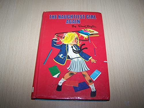 Stock image for Naughtiest Girl Again for sale by ThriftBooks-Dallas