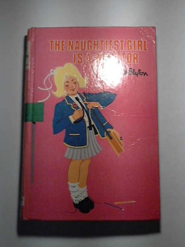 Imagen de archivo de The Naughtiest Girl Is a Monitor Blyton, Enid a la venta por Re-Read Ltd