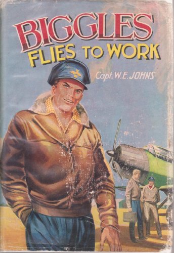 9780603034091: Biggles Flies to Work