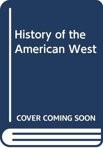 Imagen de archivo de History of the American West a la venta por Better World Books Ltd