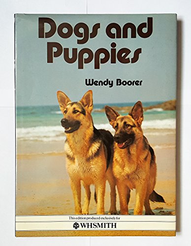 Stock image for Dogs and Puppies for sale by Goldstone Books
