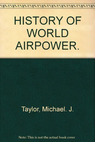 9780603037207: HISTORY OF WORLD AIRPOWER.
