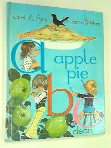 Apple Pie (Gold Star) (9780603057618) by Grahame Johnstone, Janet; Grahame Johnstone, Anne (illustrators)