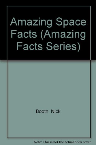 Imagen de archivo de Amazing Space Facts (Amazing Facts Series) a la venta por Reuseabook