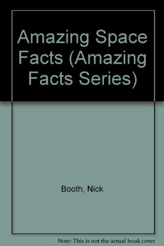 Stock image for Amazing Space Facts (Amazing Facts Series) for sale by Reuseabook
