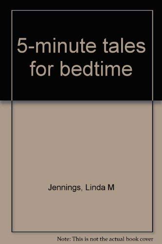 5-minute tales for bedtime (9780603514647) by Jennings, Linda M