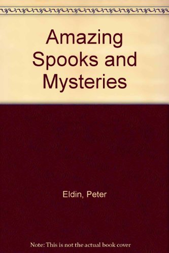 Imagen de archivo de Amazing Spooks and Mysteries a la venta por MusicMagpie