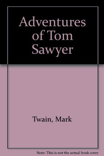 Beispielbild fr Adventures of Tom Sawyer zum Verkauf von AwesomeBooks