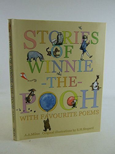 Stock image for STORIES OF WINNIE-THE-POOH TOGETHER WITH FAVOURITE POEMS for sale by ThriftBooks-Dallas