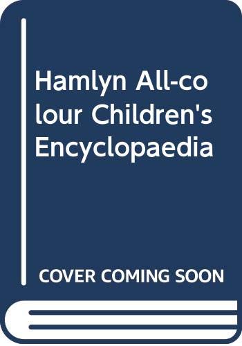 Stock image for Hamlyn All-colour Children's Encyclopaedia for sale by WorldofBooks