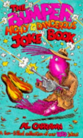 Beispielbild fr Bumper Highly Dangerous Joke Book zum Verkauf von AwesomeBooks